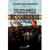 KNYGA Valeriu Florin Dobrinescu Diplomatic Struggle over Bessarabia