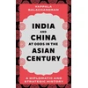 KNYGA Vappala Balachandran India and China at Odds in the Asian Century