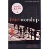 KNYGA Vaughan Roberts True Worship