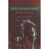 KNYGA Venus Khoury Ghata Marina Tsvetaeva – To Die in Yelabuga