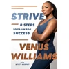 KNYGA Venus Williams Strive, 8 Steps to Train for Success