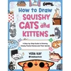 KNYGA Vera Kay How to Draw Squishy Cats and Kittens