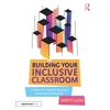 KNYGA Verity Lush Building Your Inclusive Classroom
