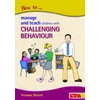 KNYGA Veronica Birkett How to Manage and Teach Children with Challenging Behaviour