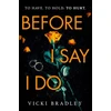 KNYGA Vicki Bradley Before I Say I Do