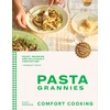 KNYGA Vicky Bennison Pasta Grannies: Comfort Cooking, Traditional Family Recipes From Italy's Best Home Cooks