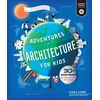 KNYGA Vicky Chan Adventures in Architecture for Kids