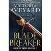 KNYGA Victoria Aveyard Blade Breaker, The second fantasy adventure in the Sunday Times bestselling Realm Breaker series from the author of Raudona Queen