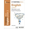 KNYGA Victoria Eckert My Functional Skills: Revision and Exam Practice for English Level 2