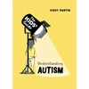KNYGA Victoria Mary Martin Kids' Guide: Understanding Autism