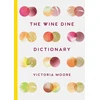 KNYGA Victoria Moore Wine Dine Dictionary