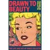 KNYGA Vince Colletta; Franklin Colletta Drawn to Beauty: The Life and Art of Vince Colletta