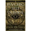 KNYGA Violet M. Firth (Dion Fortune) Psychic Self-Defense