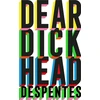KNYGA Virginie Despentes Dear Dickhead