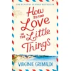 KNYGA Virginie Grimaldi How to Find Love in the Little Things