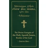 KNYGA Vitaly Permiakov Divine Liturgies of the Holy Apostle James, Brother of the Lord, Slavonic-English Parallel Text