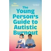 KNYGA Viv Dawes Young Person’s Guide to Autistic Burnout