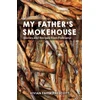 KNYGA Vivian Faith Prescott My Father's Smokehouse