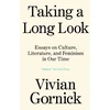 KNYGA Vivian Gornick Taking A Long Look