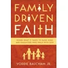 KNYGA Voddie T. Baucham, Jr. Family Driven Faith