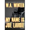 KNYGA W A Winter My Name is Joe LaVoie