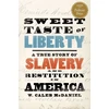 KNYGA W Caleb Mcdaniel Sweet Taste of Liberty