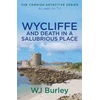KNYGA W J Burley Wycliffe and Death in a Salubrious Place