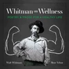 KNYGA Walt Whitman Whitman on Wellness