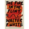 KNYGA Walter F White Fire in the Flint