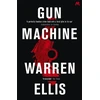 KNYGA Warren Ellis Gun Machine
