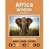 KNYGA Waterford Press Staff Africa Wildlife Nature Activity Book