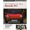 KNYGA Wayne R Dempsey 101 Projects for Your Porsche 911, 1964-1989