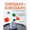 KNYGA Wei You Origami and Kirigami for the Home