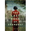 KNYGA Weina Dai Randel Last Rose of Shanghai