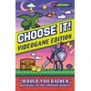 KNYGA Welbeck Childrens Books Choose It! Videogame Edition