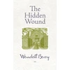 KNYGA Wendell Berry Hidden Wound