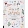 KNYGA Wendi Gratz How to Embroider Almost Everything