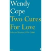KNYGA Wendy Cope Two Cures for Love, Selected Poems 1979-2006