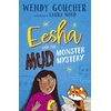 KNYGA Wendy Goucher Eesha and the Mud Monster Mystery