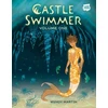KNYGA Wendy Martin Castle Swimmer: Volume 1