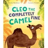 KNYGA Wendy Meddour Cleo the Completely Fine Camel