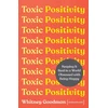 KNYGA Whitney Goodman Toxic Positivity