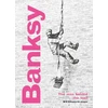 KNYGA Will Ellsworth Jones Banksy: The Man behind the Wall
