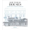 KNYGA Will Jones How to Read Houses