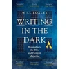 KNYGA Will Loxley Writing in the Dark