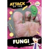 KNYGA William Anthony; Amy Li Attack of the Fungi