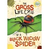 KNYGA William Anthony; Amy Li Gross Life Cycle of a Juodas Widow Spider
