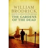 KNYGA William Brodrick Gardens Of The Dead