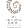 KNYGA William Brown Squid Cinema from Hell