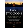 KNYGA William D Cohan Last Tycoons